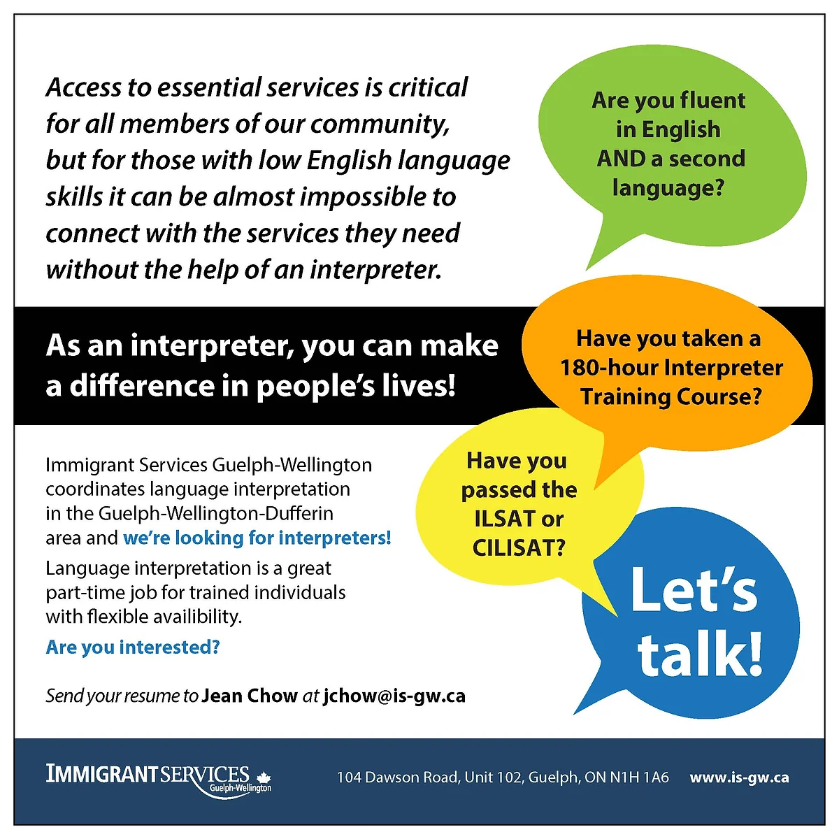 Flyer from Immigrant Services Guelph-Wellington recruiting trained interpreters for part-time language interpretation roles. Includes questions about fluency in English and another language, completion of a 180-hour interpreter training course, and passing ILSAT or CILISAT. Contact Jean Chow at jchow@is-gw.ca.
